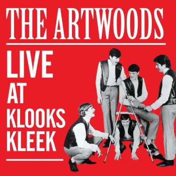 2CD The Artwoods: Live At The Klooks Kleek