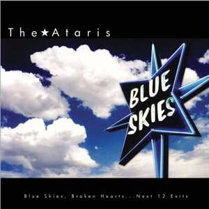 LP The Ataris: Blue Skies, Broken Hearts...Next 12 Exits CLR | LTD
