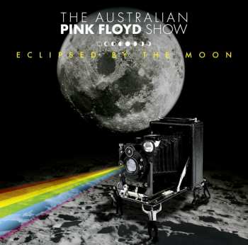 2CD The Australian Pink Floyd Show: Eclipsed By The Moon