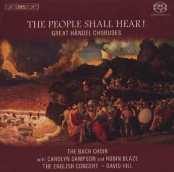 SACD Carolyn Sampson: The People Shall Hear! Great Händel Choruses