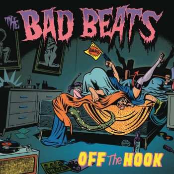 CD The Bad Beats: Off The Hook