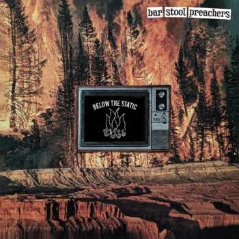 LP The Bar Stool Preachers: Below The Sta