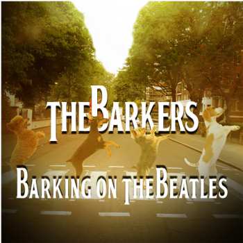 Album The Barkers: Barking On The Beatles