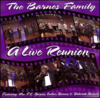 Album The Barnes Family: The Barnes Family: "A Live Reunion" Vol. 1 & 2