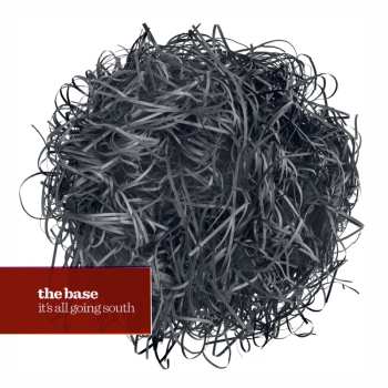 CD The Base: It's All Going South