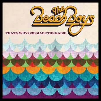 Album The Beach Boys: That's Why God Made The Radio