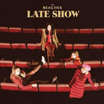 LP The Beaches: Late Show