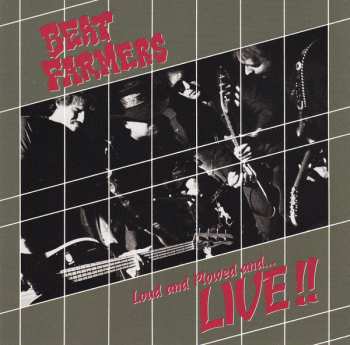 Album The Beat Farmers: Loud And Plowed And...Live!!