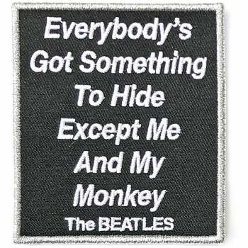 Merch The Beatles: Applicazione Everybody's Got Something To Hide Except Me And My Monkey 