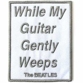 Merce The Beatles: Nášivka While My Guitar Gently Weeps