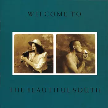The Beautiful South: Welcome To The Beautiful South
