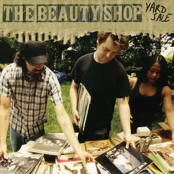 The Beauty Shop: Yard Sale