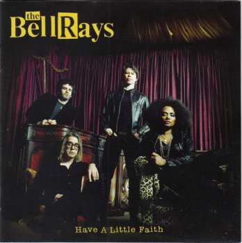 CD The Bellrays: Have A Little Faith