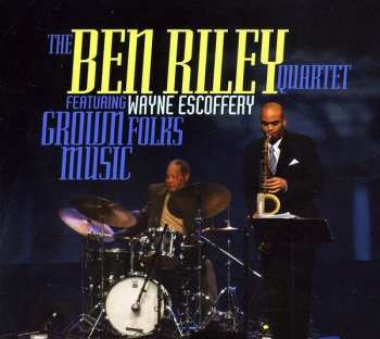 Album Wayne Escoffery: Grown Folks Music
