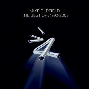 2CD Mike Oldfield: The Best Of : 1992-2003
