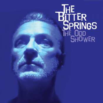 LP The Bitter Springs: The Odd Shower LTD