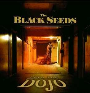 LP The Black Seeds: Into The Dojo