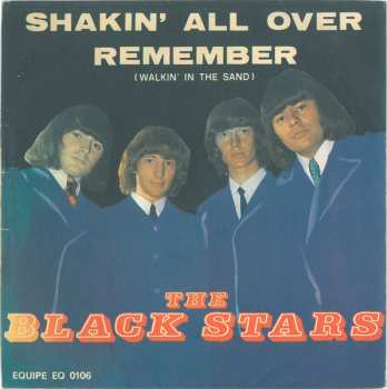 SP Black Stars: Shakin' All Over / Remember (Walkin' In The Sand)