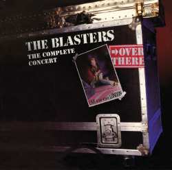 Album The Blasters: Over There: Live At The Venue London 1982, The Com