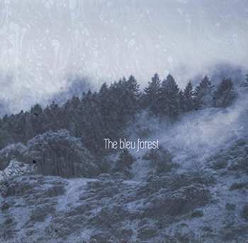 Album The Bleu Forest: A Thousand Trees Deep