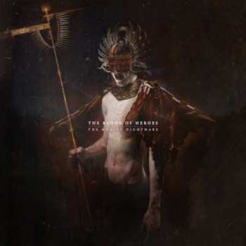 Album The Blood Of Heroes: The Waking Nightmare
