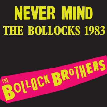 LP The Bollock Brothers: Never Mind The Bollocks 1983 CLR