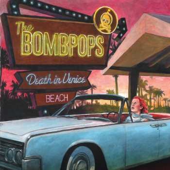 CD The Bombpops: Death In Venice Beach