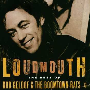 CD The Boomtown Rats: Loudmouth The Best Of Bob Geldof & The Boomtown Rats