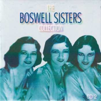 5CD/DVD/Set di cofanetti The Boswell Sisters: The Boswell Sisters Collection