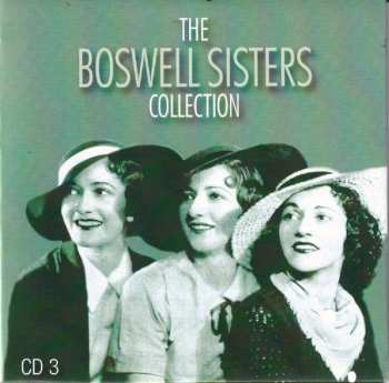 5CD/DVD/Set di cofanetti The Boswell Sisters: The Boswell Sisters Collection