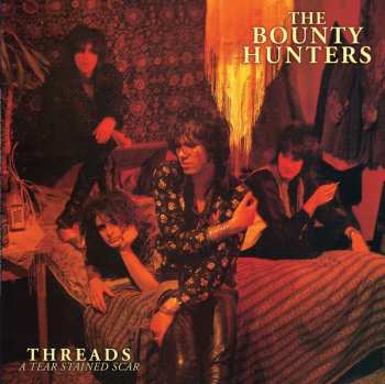 LP The Bounty Hunters: Threads A Tear Stained Scar