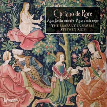CD The Brabant Ensemble: Cipriano de Rore: Missa Doulce memoire; Missa a note negre