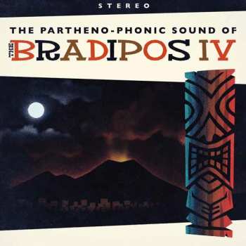 LP/CD The Bradipos IV: The Partheno-Phonic Sound Of