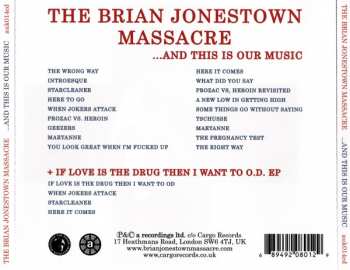 2CD The Brian Jonestown Massacre: ...And This Is Our Music