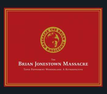 2CD The Brian Jonestown Massacre: Tepid Peppermint Wonderland: A Retrospective