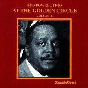 CD The Bud Powell Trio: At The Golden Circle Volume 5