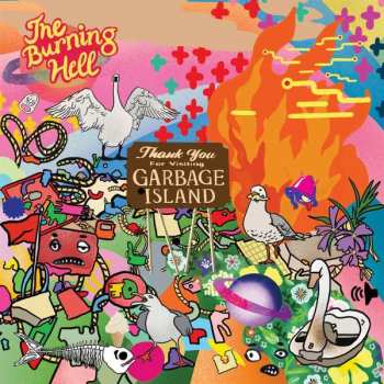 LP The Burning Hell: Garbage Island LTD