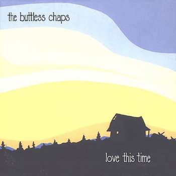 CD The Buttless Chaps: Love This Time