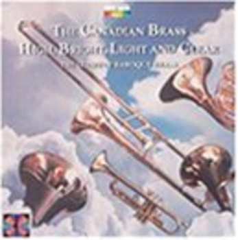 Album The Canadian Brass: High, Bright, Light And Clear (The Glory Of Baroque Brass)