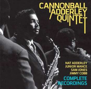 2CD The Cannonball Adderley Quintet: Complete Recordings