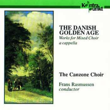 CD Canzone Koret: The Danish Golden Age - Works For Mixed Choir A Cappella