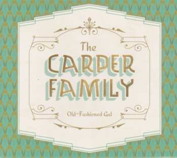 Album The Carper Family: Old-Fashioned Gal