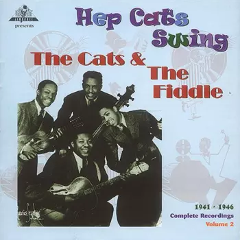 Hep Cats Swing 1941-1946 Complete Recordings Volume 2