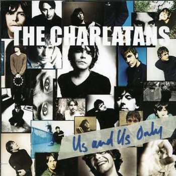 Album The Charlatans: Us And Us Only