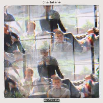 CD The Charlatans: We Are Love