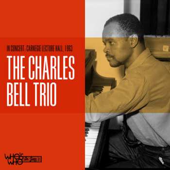 Album The Charles Bell Trio: In Concert