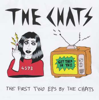 Album The Chats: The First Two EPs By The Chats