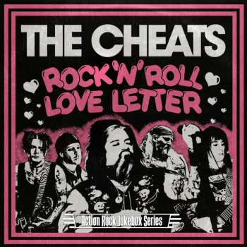 SP The Cheats: 7-rock'n Roll Love Letter/cussin,crying N Carryin