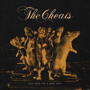 CD The Cheats: Old Rats On A New Ship