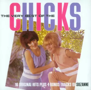 The Chicks: The Very Best Of The Chicks